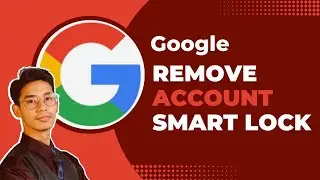 How to Remove Saved Account from Google Smart Lock !