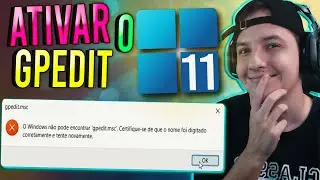 Como ativar o GPEDIT no Windows 11