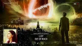 lust - OUT OF REACH [Free Release]