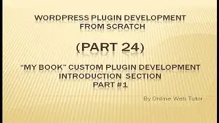 Wordpress Plugin Development tutorial from scratch (Part 24) My Book Custom Plugin Introduction #1