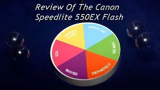Canon Speedlite 550EX Flash Overview And User Guide