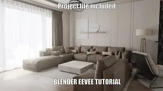 How to create Realistic lighting and rendering in Blender Eevee. || Living room