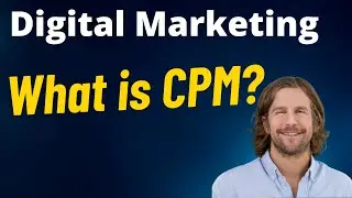What Is CPM? Digital Marketing Metric Definitions