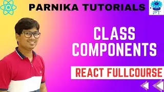 Class Component in React | Component in React | React Course For Beginners