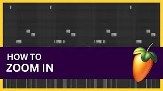 How to Zoom In on FL Studio 21