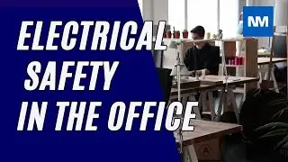 Electrical Safety In The Office -  Electrical Safety precautions in the office