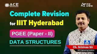 IIIT Hyderabad Complete Revision: PGEE (Paper-II) | Data Structures | ACE Online