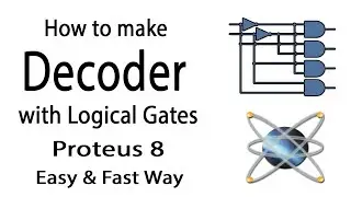 How to make a Decoder in Proteus 8