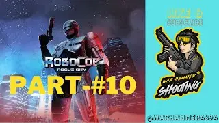 ROBOCOP ROGUE CITY Gameplay Walkthrough  part- 10 [4K 60FPS ] - No Commentary