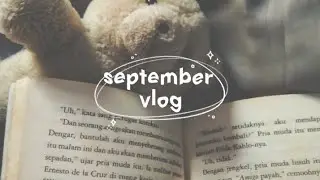my mini vlog in September