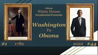 Washington To Obama: Official White House Presidential Portraits