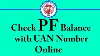 How to Check PF Balance with UAN Number Online 2018