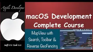 macOS Development  - MapView with Search, Menu Bar, PopOver & Reverse Geocoding-Episode:- 3