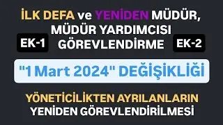 2025 GÜNCEL - MEB Yönetici Görevlendirme Yönetmeliği / Tüm Değişiklikler / EK-1, EK-2