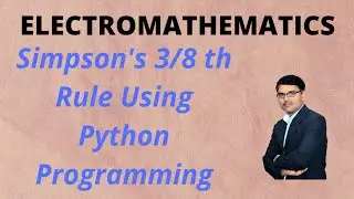 Simpson's three by eight rule using Python Programming