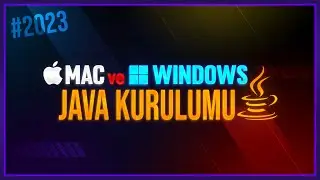 Mac ve Windows için Java - JDK kurulumu - 2023