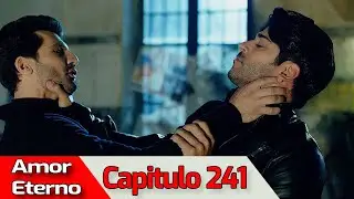 AMOR ETERNO - Capitulo 241 (AUDIO ESPAÑOL) | Kara Sevda