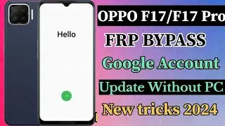 OPPO F17 /F17 Pro|| FRP BYPASS || Without PC New Trick 2024