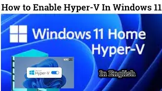 how to download hyper v manager in windows 11 home | hyper v manager not showing in windows 11 |