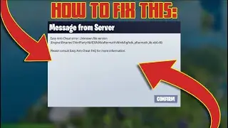 How to fix Easy Anti-Cheat ERROR (Fortnite Chapter 3, Season 2)