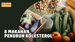 Buah hingga Ikan, Ini 8 Makanan yang Bisa Turunkan Kolesterol dengan Cepat