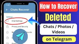 How to Recover Deleted Telegram Messages, Chats, Photos, and Videos