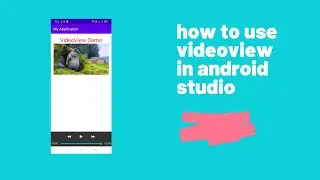 how to use #videoview in android studio| #videoview in android studio| #videoview