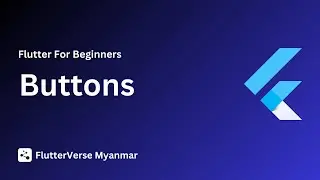 Buttons [ Flutter Course for beginners to advanced ]