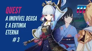 QUEST | A IMOVÍVEL DEUSA E A EUTIMIA ETERNA #3 | Plano de Fuga de Ritou | Genshin Impact 2.0