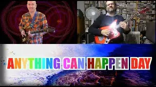 Henry Kaiser : Monthly Solo #11 : Anything Can Happen Day