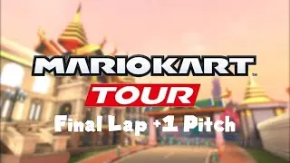 Bangkok Rush (Final Lap +1 Pitch) - Mario Kart Tour