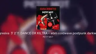 Cuenta Regresiva  3' 2' 1'  Dance  Dj kiltra  -  ebm coldwave postpunk darkwave techno