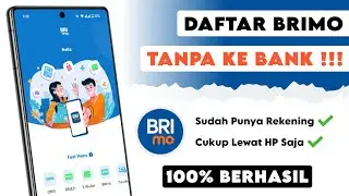 TERBARU !! Cara Daftar BRImo Sudah Punya Rekening Online Lewat HP
