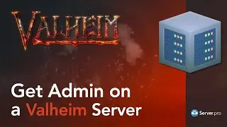 How to Get Admin on Valheim Dedicated Server - Server.pro