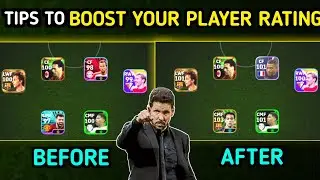 How to boost player rating in efootball | tips to increase player rating | max rating |full tutorial