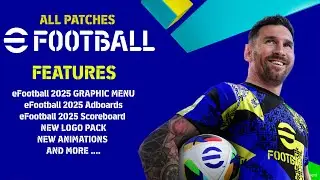 PES2017 | eFOOTBALL 2025 NEW FULL MOD V1 FOR ALL PATCHES