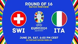Switzerland Vs Italy - UEFA EURO 2024 Round of 16 Match Preview | Lineups, H2H Stats, & Predictions