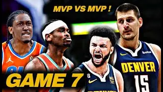 GAME 7 !  NUGGETS vs THUNDER PREVIEW | MVP vs MVP !