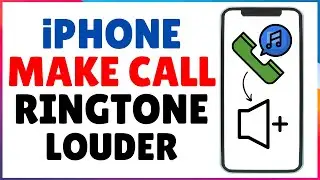 How to Make iPhone Call Ringtone Louder | iPhone Ringtone Settings