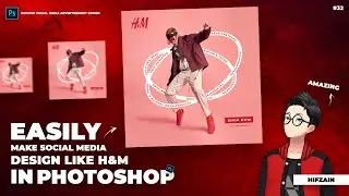 Easily Make Social Media Design Like H&M | Photoshop Tutorials