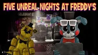 Night 3 to 6 COMPLETE!! + NIGHTMARE MODE?!? || Five Unreal Nights At Freddy's Legacy Edition