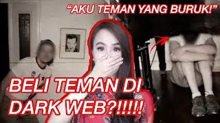 BELI SAHABAT MISTERIUS DI D4RK WEB?!!!!!