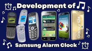 ⏰Development of the Samsung Alarm Clock⏰