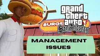 Grand Theft Auto: San Andreas – The Definitive Edition “Hamburger Wangsta sinks issues”