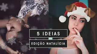 5 Ideias de Edição de Fotos de Natal - Rápidas e Fáceis ✨ Vlogmas #11