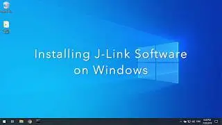 Installing J-Link Software on Windows