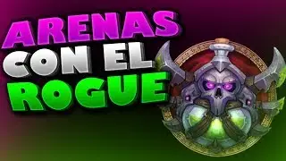 DE VUELTA CON EL PICARON EN ARENAS - World Of Warcraft