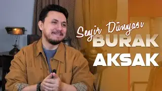 Seyir Dünyası - 24 Ocak 2021 - Burak Aksak, Mehmet Turgut