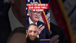 IMPORTANT:JEROME POWELL TAIE IN SFARSIT DOBANDA! HAI PE LIVE MIERCURI 20:00 RO