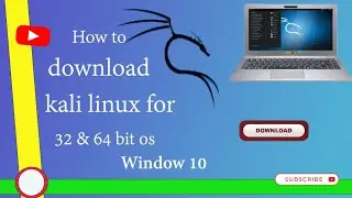 How to download Kali Linux for 32 & 64 bit operating systems in Windows 10